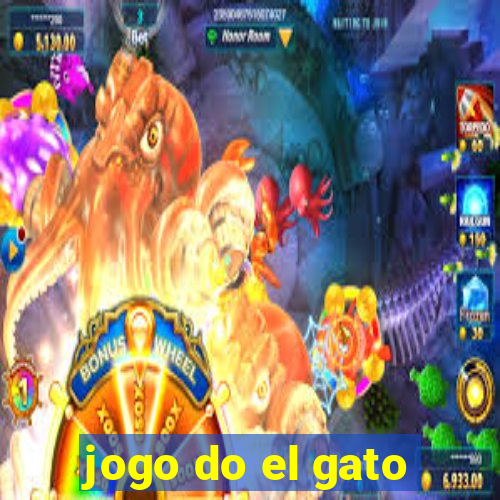 jogo do el gato